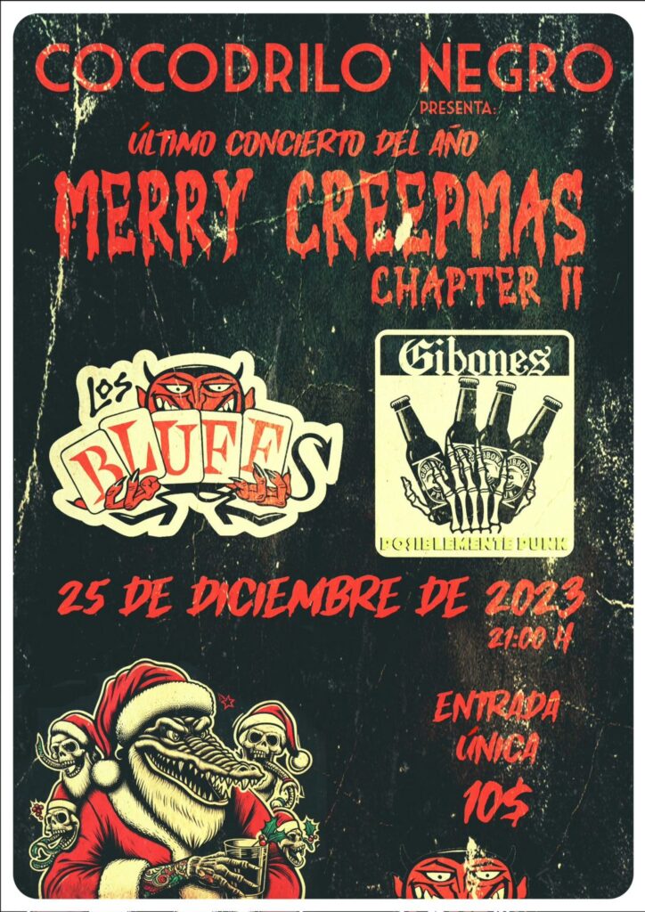 Merry Creepmas Chapter II - Gibones y Los Bluffs cartel