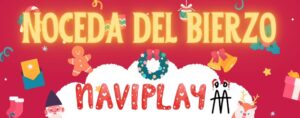 NaviPlay en Noceda del Bierzo portada
