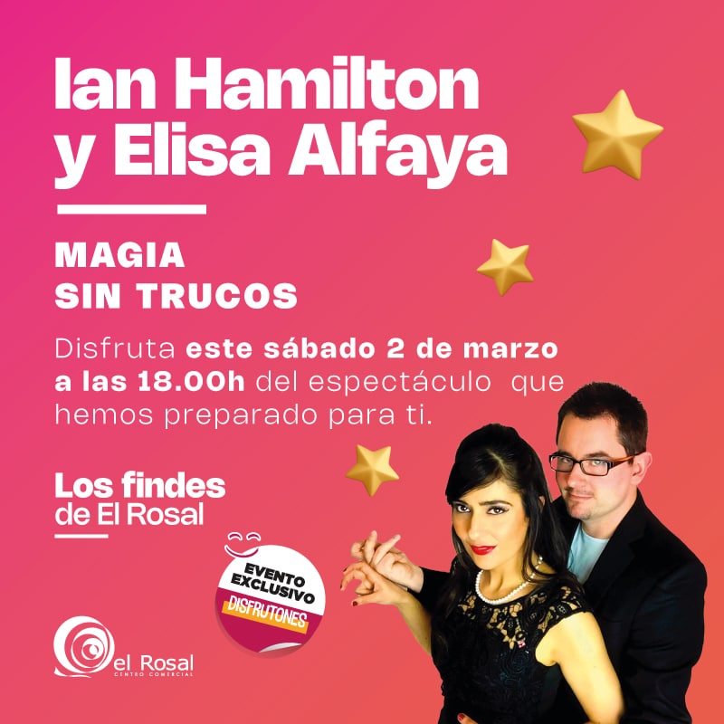 Ian Hamilton y Elisa Alfaya y su Magia sin Trucos