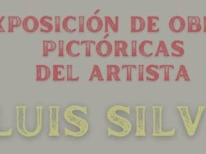 Exposición Artística de Luis Silva en el Museo del Bierzo