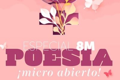 Micro abierto de poesía con motivo especial del Día de la mujer 8M