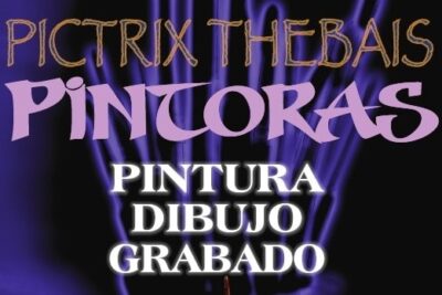 Pictrix Thebai - Exposición de siete pintoras bercianas portada