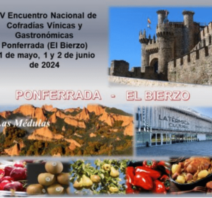 XIV Encuentro Nacional de Cofradías Vínicas y Gastronómicas
