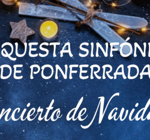 Concierto de Navidad de la orquesta Sinfónica de Ponferrada