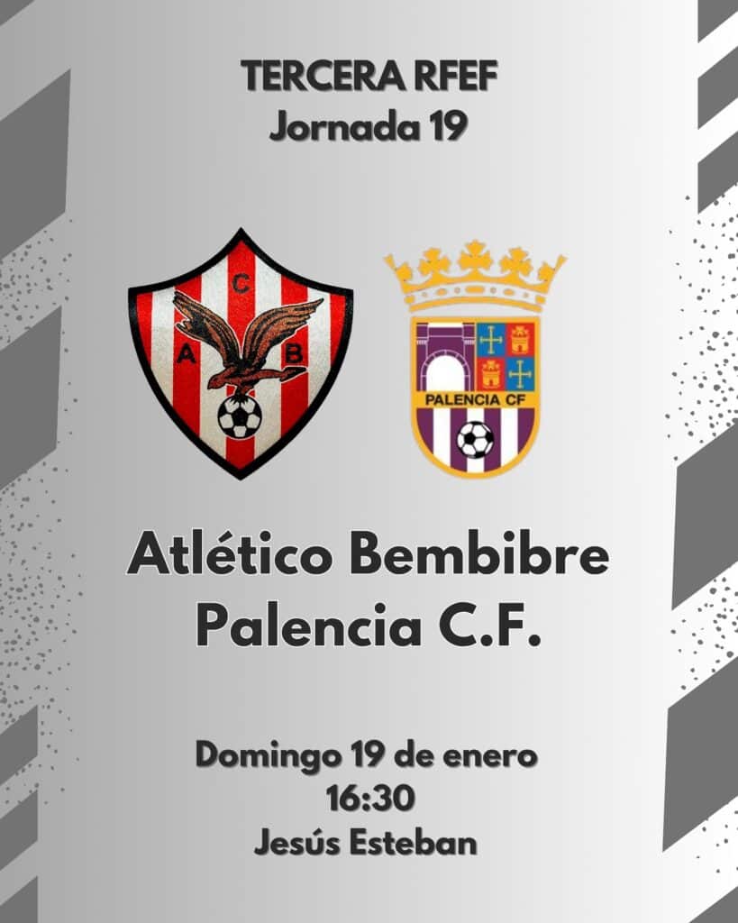 Atlético Bembibre - Palencia CF