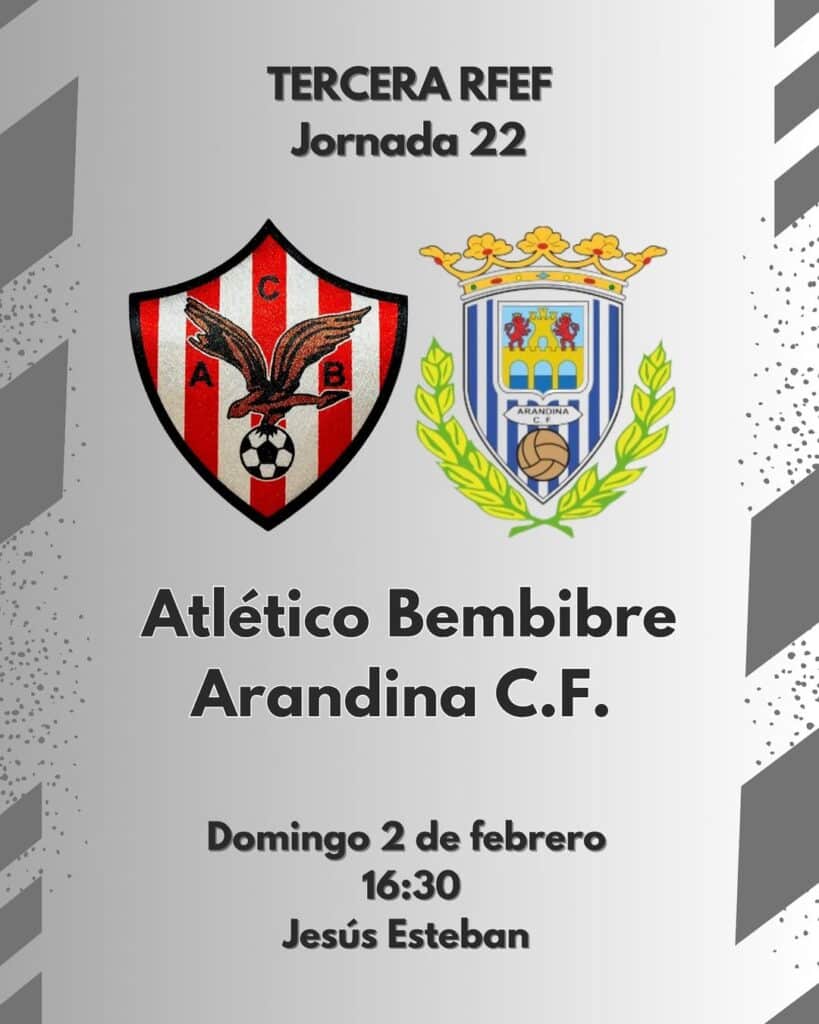 Tercera RFEF Domingo 2 de febrero 16-30 Jesús Esteban@atcobembibre - @arandinacf #VamosÁguilas