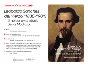 Presentación del libro “Leopoldo Sánchez del Vierzo (1830-1901)”