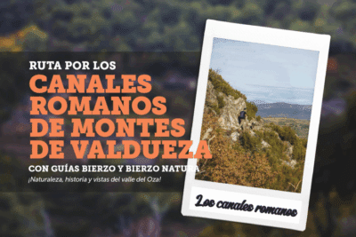 Excursión Canales Romanos de Montes de Valdueza portada