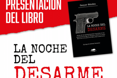 Gaspar Méndez presenta La noche del desarme. Jueves 12, 19h, en el Museo de la Radio de Ponferrada. Crónica de los sucesos de julio de 1936. Portada