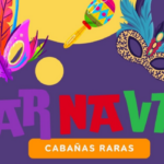 Carnaval Cabañas Raras 2026