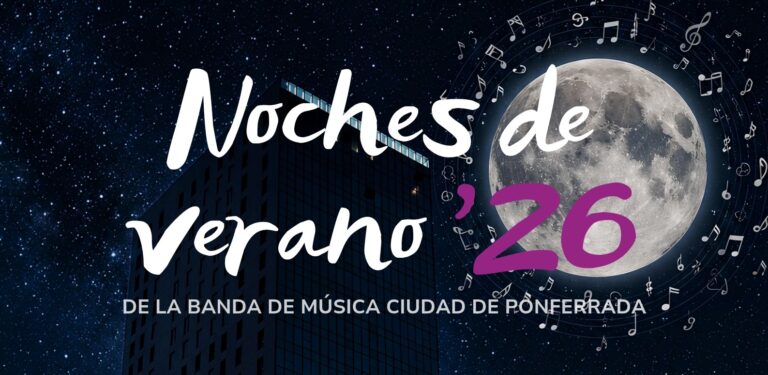Noches de verano 2026 con la Banda de Música Ciudad de Ponferrada