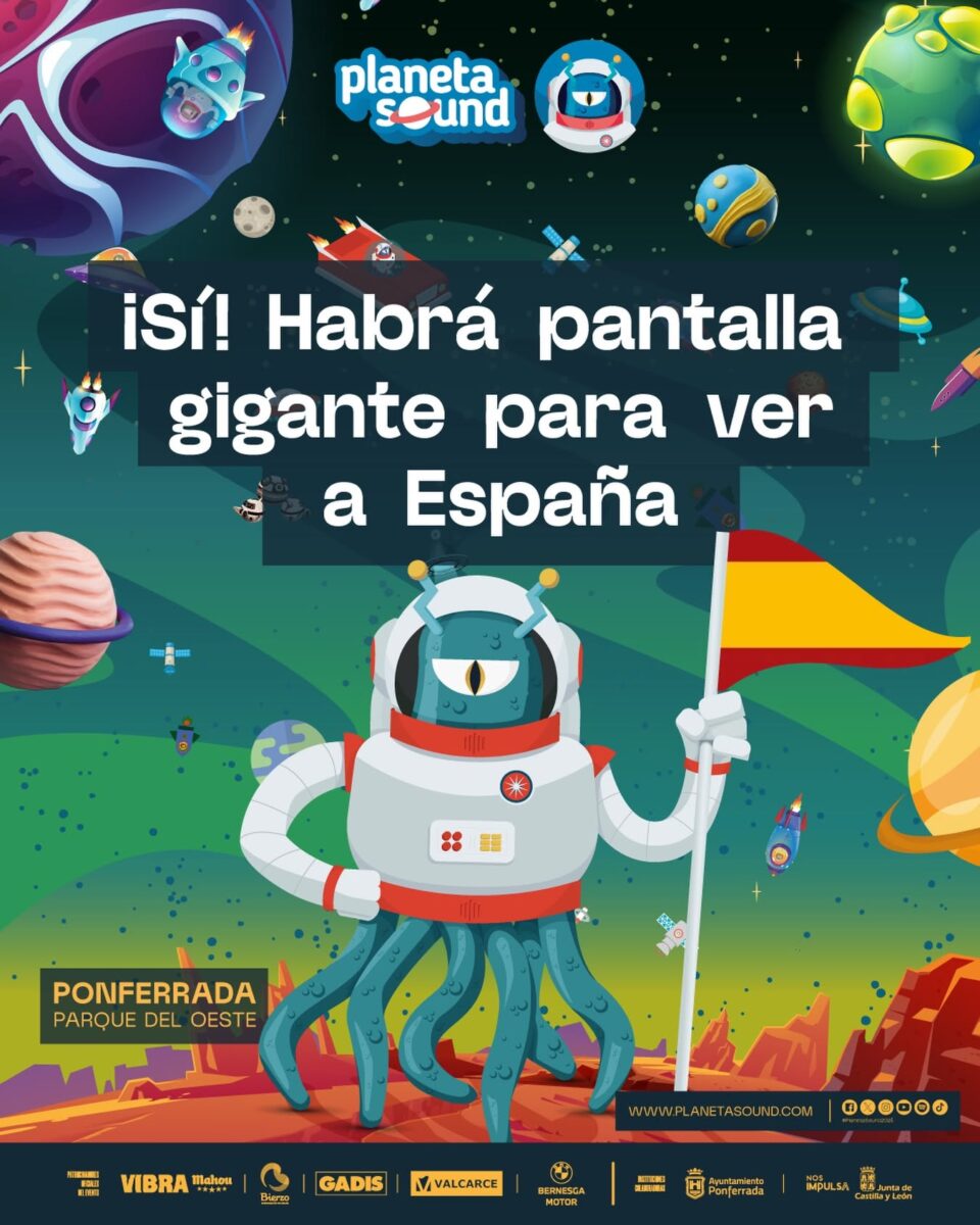 Cartel oficial de Planeta Sound anunciando la instalación de la pantalla gigante con la ilustración del característico astronauta alienígena del festival sosteniendo una bandera de España en el Parque del Oeste de Ponferrada