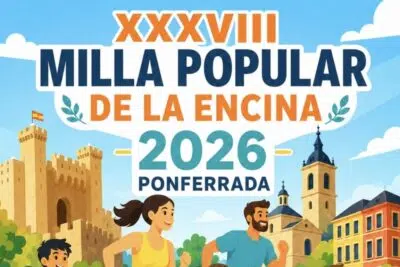 Cartel de la XXXVIII Milla Popular de la Encina 2026 en Ponferrada