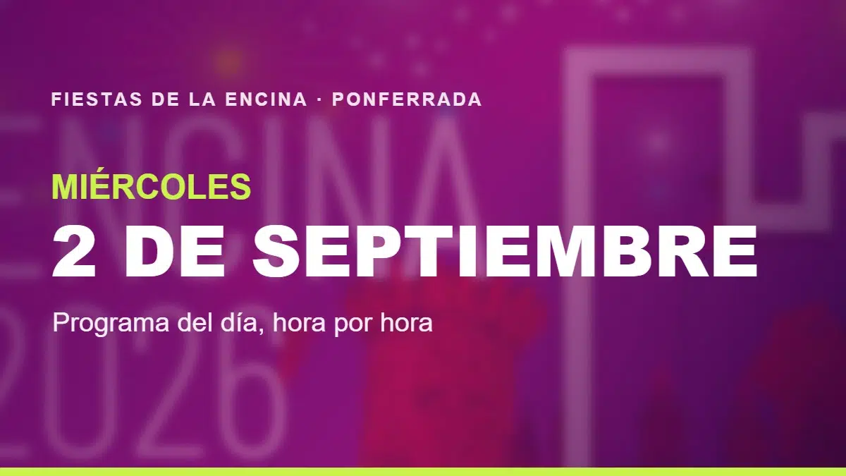 Portada del programa de las Fiestas de la Encina 2026 en Ponferrada para el miércoles 2 de septiembre