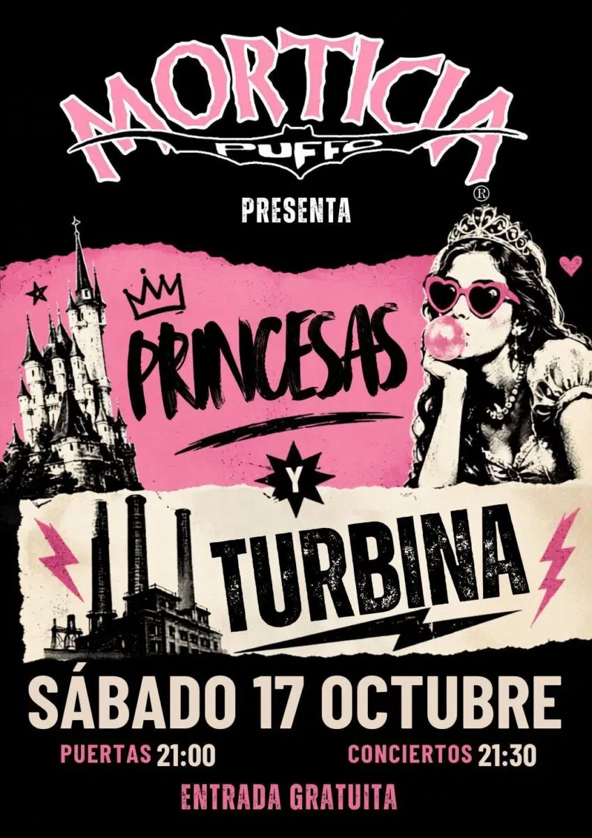 Cartel del concierto de Princesas y Turbina en el pub Morticia de Ponferrada, sábado 17 de octubre de 2026