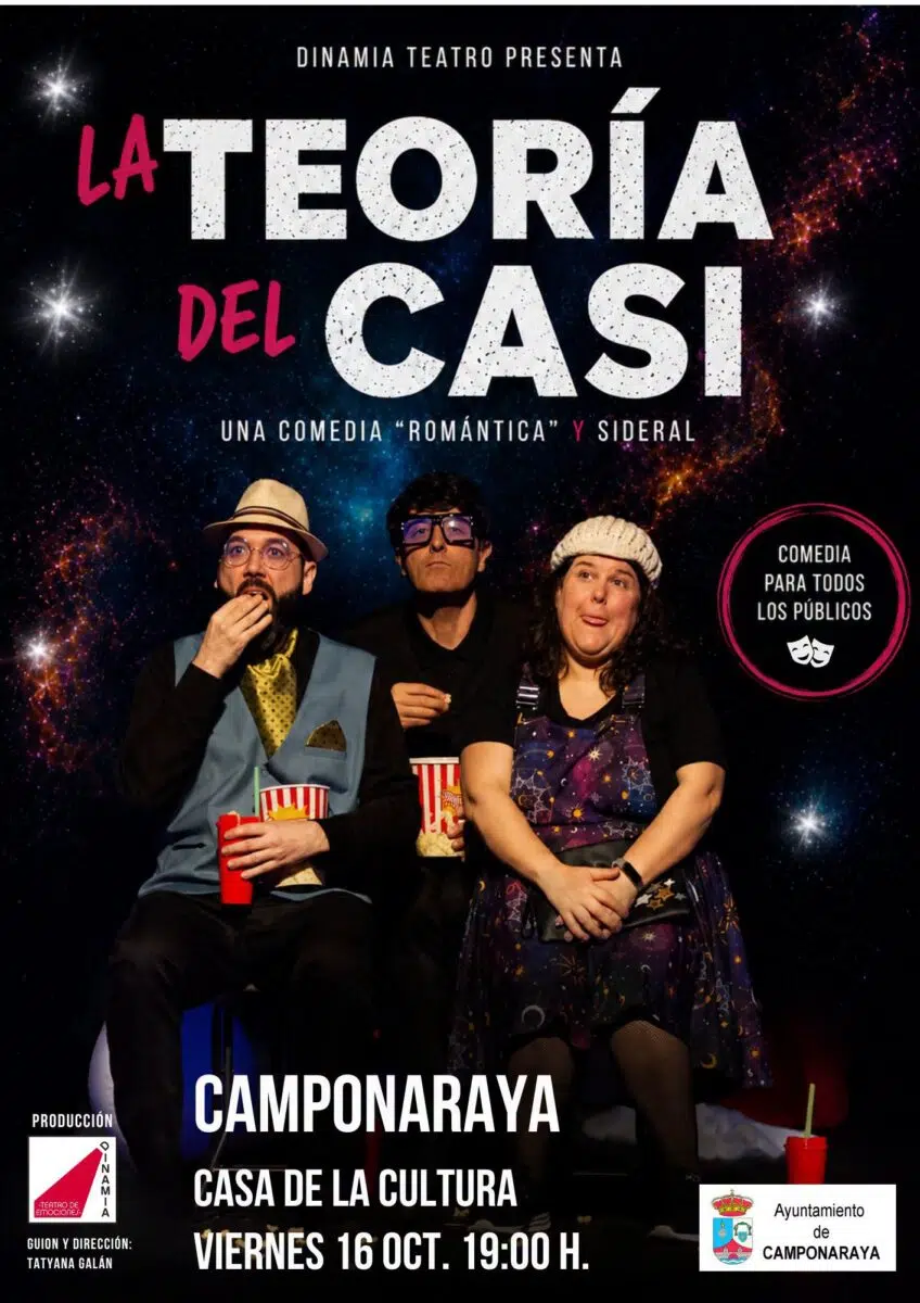 Cartel de «La teoría del casi», de Dinamia Teatro, en la Casa de la Cultura de Camponaraya el 16 de octubre de 2026