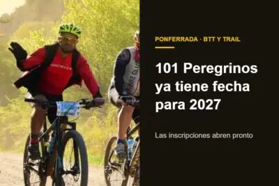 Ciclistas de BTT en los 101 KM Peregrinos, junto al texto «101 Peregrinos ya tiene fecha para 2027»