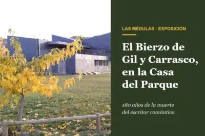 Casa del Parque de Las Médulas en otoño, junto al texto «El Bierzo de Gil y Carrasco, en la Casa del Parque»