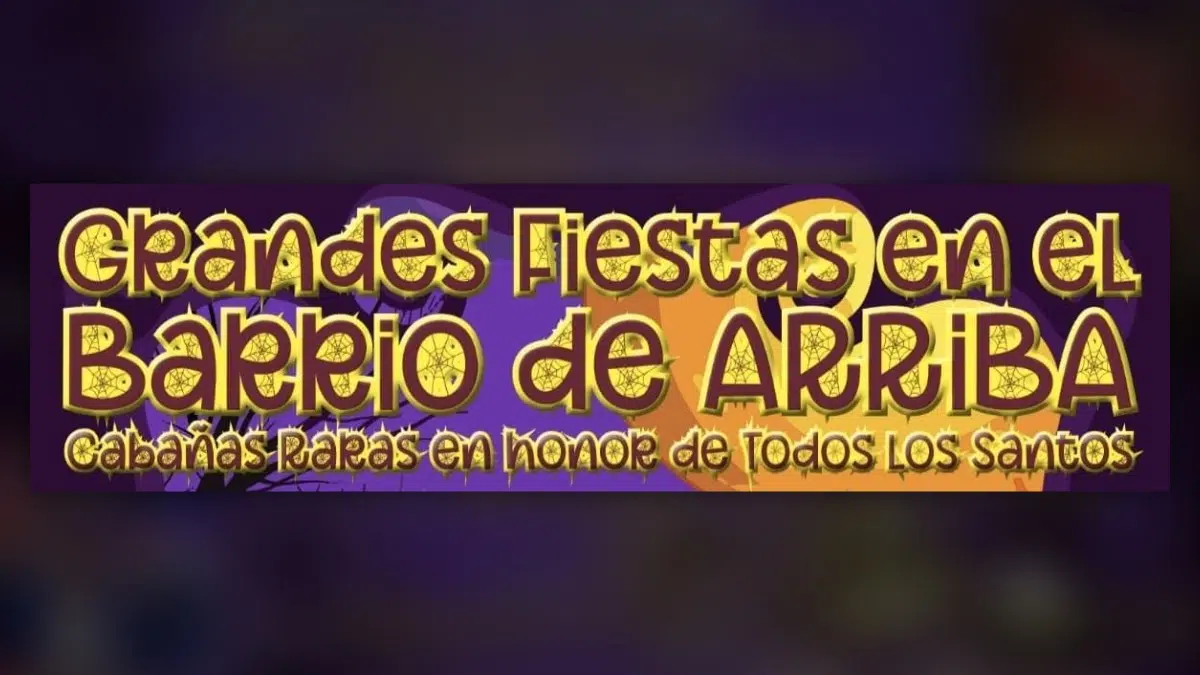 Rótulo de las Grandes Fiestas en el Barrio de Arriba de Cabañas Raras en honor de Todos los Santos