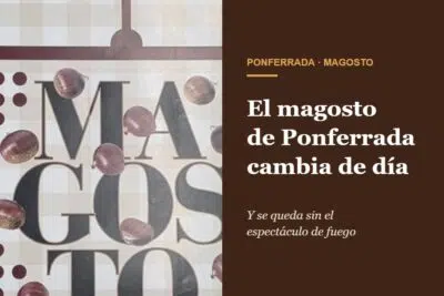 Rótulo «Magosto» con castañas del cartel de Ponferrada, junto al texto «El magosto de Ponferrada cambia de día»