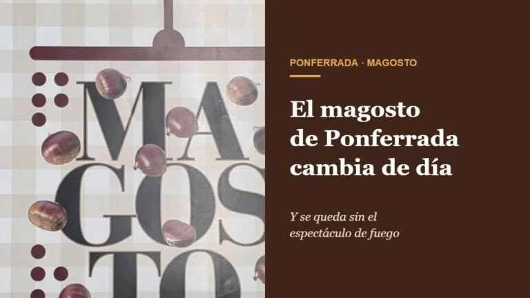 Rótulo «Magosto» con castañas del cartel de Ponferrada, junto al texto «El magosto de Ponferrada cambia de día»